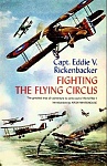 Fighting the Flying Circus (2001) 
by Captain Eddie V. Rickenbacker