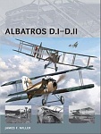 Albatros D.I- D.II (2012) 
Air Vanguard 5 [Osprey] 
by James F. Miller