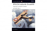 SPA124 Lafayette Escadrille (2004) 
Osprey: Aviation Elite Units #17 
by Jon Guttman