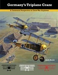 Germany's Triplane Craze 
Great War Aviation Centennial Series #7 
by Jack Herris