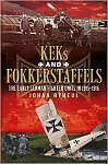 KEKs & Fokkerstaffels 
The Early German Fighter Units in 1915-1916 
by Johan Ryheul