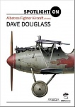 (Spotlight On) 
Albatros Fighter Aircraft of WWI 
by Dave Douglass