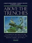 Above the Trenches 
by Christopher Shores, Norman Franks & Russell Guest 
Grub Street (1990)