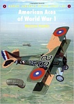 American Aces of World War 1 
by Norman Franks 
Osprey Publishing, Ltd. (2001-2008)