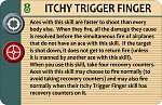 WGS Ace Card 
Itchy Trigger Finger 
 
Use with Basic Rules