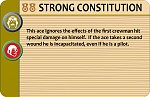 WGS Ace Card 
Strong Constitution 
 
Use with Standard Rules