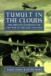 Tumult in the Clouds   The British Experience of the War in the Air 1914 1918