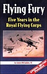 Flying Fury: Five Years in the Royal Flying Corps
