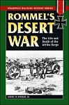 Rommel's Desert War   The Life and Death of the Afrika Korps