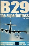 B29 The Superfortress