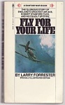 Fly for Your Life