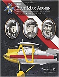 Blue Max Airmen 12 
by Lance J Bronnenkant, PhD 
Aeronaut Books 
2018