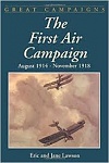 The First Air Campaign:  August 1914 - November 1918 
Eric and Jane Lawson 
Combined Books (1996)