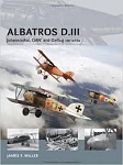 Albatros D.III: Johannisthal, OAW, and Oeffag Variants 
by James F. Miller 
Air Vanguard #13 
Osprey Publishing (2014)