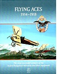 Flying Aces 1914-1918 [front] 
The Most Successful Aviators of the Austro-Hungarian Monarchy and their Equipment 
by Zrinyi Publishing 
2016