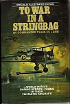 To War in a Stringbag (1980) 
by Commander Charles Lamb