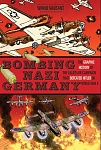 Bombing Nazi Germany (2013) 
Wayne Vansant