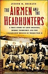 The Airmen and the Headhunters